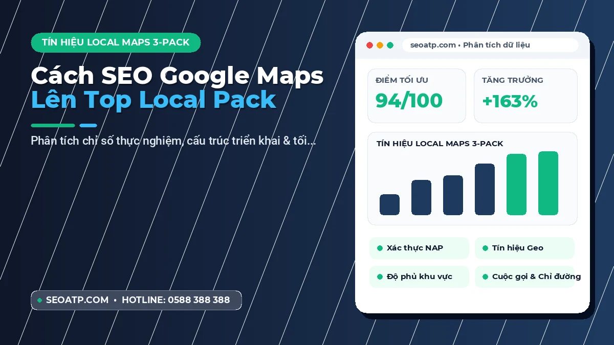 Chỉ số kỹ thuật và lộ trình tối ưu cách seo google maps lên top local pack