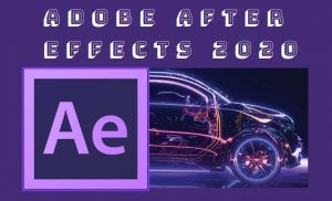 Tải Adobe After Effects 2020 ✔️Download After Effects 2020 Full Crack Miễn Phí, Cài Nhanh, Link Drive Tốc Độ Cao