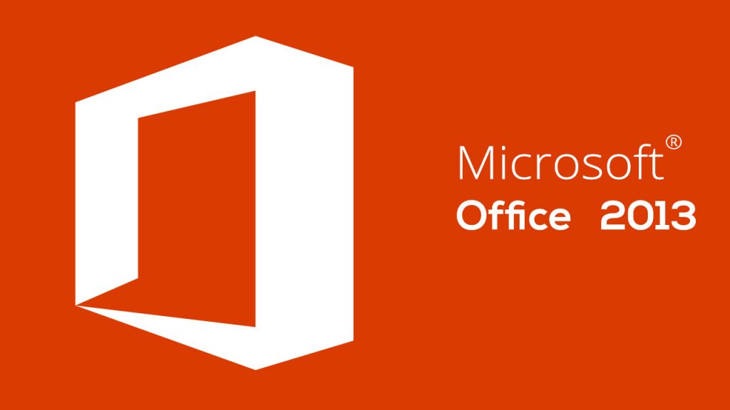 Tải Office 2013 Miễn Phí ✔️Hướng Dẫn Download Office 2013 Full Crak