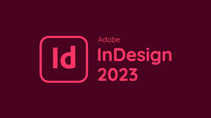 Hướng dẫn sử dụng Adobe InDesign 2023 giúp tạo và chỉnh sửa văn bản, hình ảnh để thiết kế ấn phẩm chuyên nghiệp.
