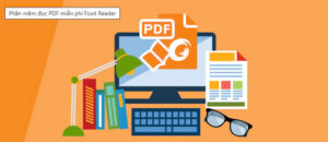 Foxit PDF Reader: Phần mềm đọc PDF nhanh chóng và hiệu quả