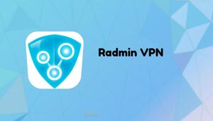 Radmin VPN: Kết Nối Mạng Ảo An Toàn và Hiệu Quả Cho Người Dùng