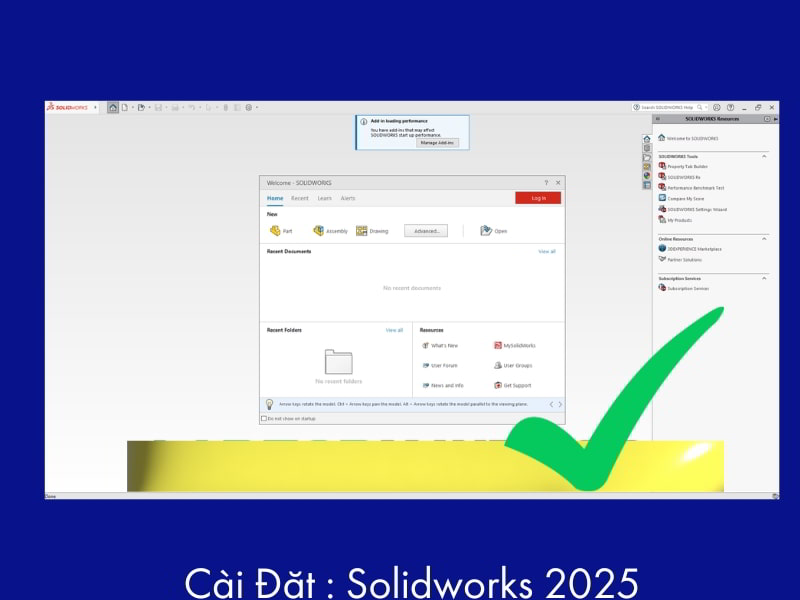 Cài Đặt Phần Mềm Thiết Kế 3D SOLIDWORKS 2025 A-Z
