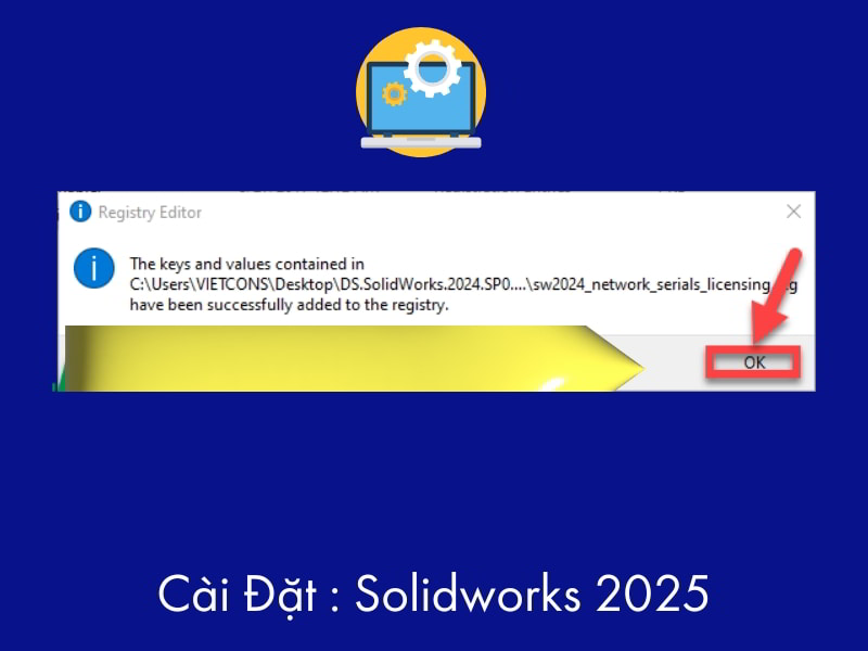 Cài Đặt Phần Mềm Thiết Kế 3D SOLIDWORKS 2025 A-Z
