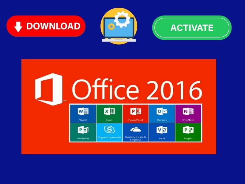 Tải Microsoft Office Professional 2016