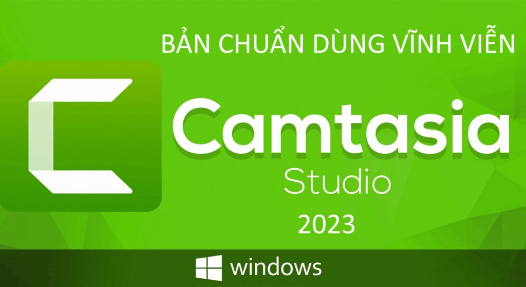 Tải Camtasia 2023 ✔️Free Download Camtasia Studio 2023 Full 100% Hướng Dẫn Cài Đặt Camtasia 2023 Bản Quyền Vĩnh Viễn Miễn Phí