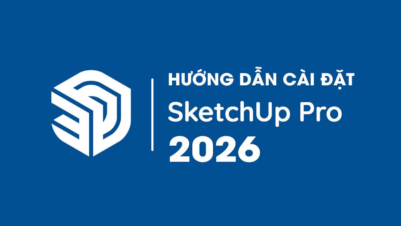 Tải SketchUp 2026